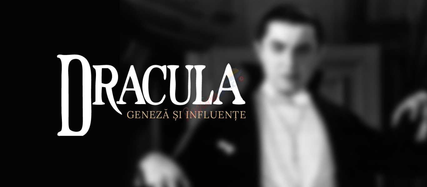 Ce înseamnă Dracula pentru România