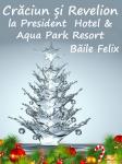 Craciun 2024 Baile Felix – Hotel President